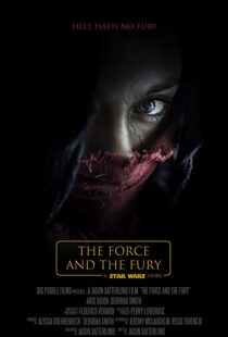 دانلود فیلم Star Wars: The Force and the Fury 201714905-491354950