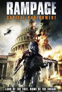دانلود فیلم Rampage: Capital Punishment 201412305-592141860