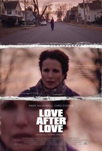 دانلود فیلم Love After Love 201717381-2063201633