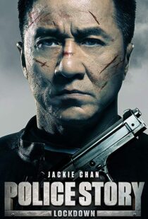 دانلود فیلم Police Story: Lockdown 201317175-1124872562