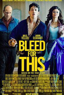 دانلود فیلم Bleed for This 20166733-301411575