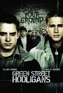 دانلود فیلم Green Street Hooligans 200521406-2088963361