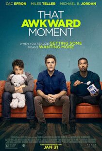 دانلود فیلم That Awkward Moment 20143574-326160476