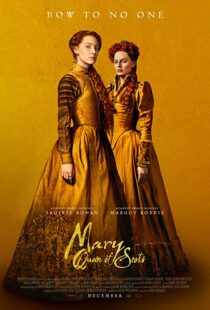 دانلود فیلم Mary Queen of Scots 201814738-1184961004