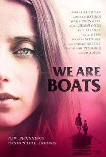 دانلود فیلم We Are Boats 201815245-1467799981