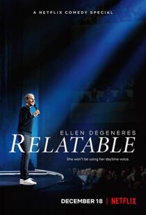 دانلود فیلم Ellen DeGeneres: Relatable 201820559-1884753