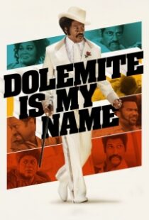 دانلود فیلم Dolemite Is My Name 201930819-458889052