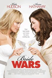 دانلود فیلم Bride Wars 200936095-1991028956