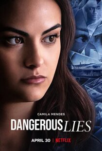 دانلود فیلم Dangerous Lies 202042321-1946820970