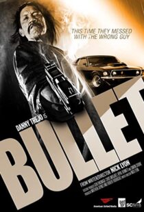 دانلود فیلم Bullet 201440447-1247654085