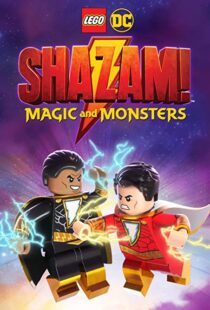 دانلود انیمیشن LEGO DC: Shazam – Magic & Monsters 202042134-1771173523