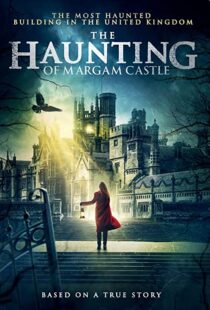 دانلود فیلم The Haunting of Margam Castle 202050222-1775509978