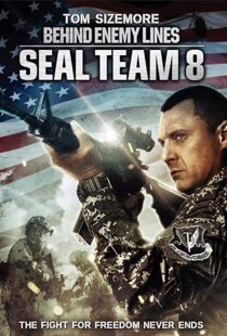 دانلود فیلم Seal Team Eight: Behind Enemy Lines 201454706-2016260489