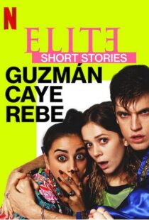 دانلود سریال Elite Short Stories: Guzmán Caye Rebe59045-1847200601