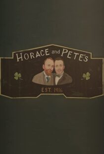 دانلود سریال Horace and Pete77856-1791798473