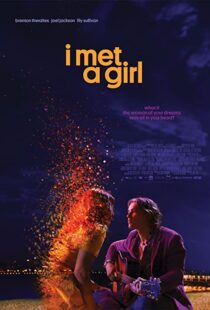 دانلود فیلم I Met a Girl 202090633-1453688665