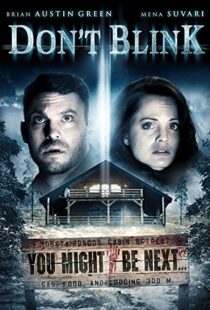 دانلود فیلم Don’t Blink 201490878-1352290996