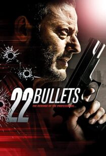 دانلود فیلم 22 Bullets 201087254-2066225964
