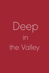 دانلود فیلم Deep in the Valley 200991740-822218365