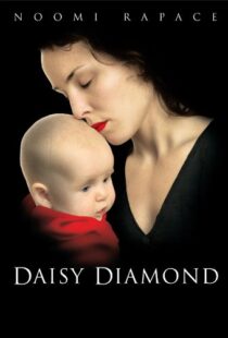 دانلود فیلم Daisy Diamond 200793351-1399332565