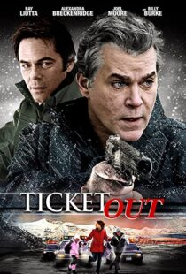 دانلود فیلم Ticket Out 201294004-1050028737