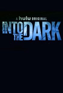 دانلود سریال Into the Dark96361-1497021136