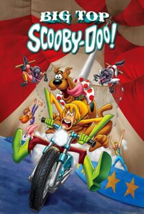 دانلود انیمیشن Big Top Scooby-Doo! 201293327-638221785