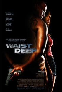 دانلود فیلم Waist Deep 200696951-281759592