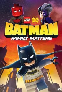 دانلود انیمیشن LEGO DC Batman: Family Matters 201992102-331532216