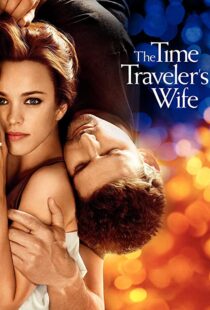 دانلود فیلم The Time Traveler’s Wife 200996208-1422827087