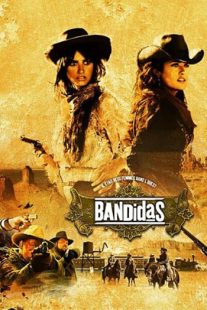 دانلود فیلم Bandidas 2006105706-922679997