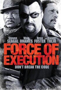 دانلود فیلم Force of Execution 2013110012-1895948337