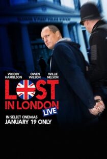 دانلود فیلم Lost in London 2017108271-1309058575