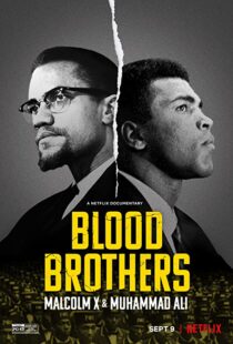 دانلود مستند Blood Brothers: Malcolm X & Muhammad Ali 2021107786-1753922800