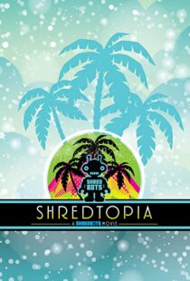دانلود فیلم Shredtopia 2015101388-2050205234