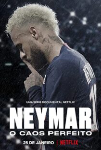 دانلود مستند Neymar: The Perfect Chaos115218-1545993677