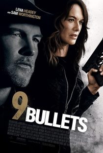 دانلود فیلم 9 Bullets 2022195501-1497556660