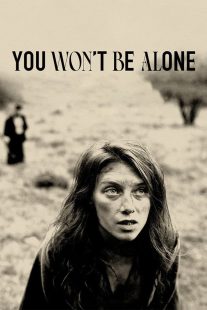دانلود فیلم You Won’t Be Alone 2022319685-2032940232