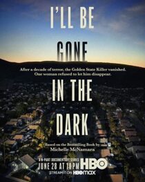 دانلود سریال I’ll Be Gone in the Dark324494-1028415162