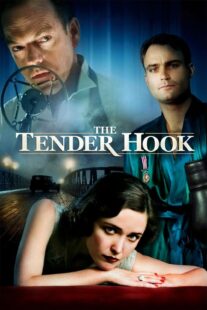 دانلود فیلم The Tender Hook 2008330336-1892324428