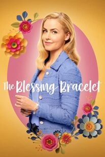 دانلود فیلم The Blessing Bracelet 2023336695-566073225