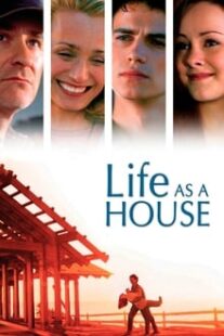 دانلود فیلم Life as a House 2001336748-1413665802