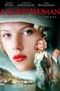دانلود فیلم A Good Woman 2004332716-2080949301
