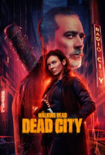 دانلود سریال The Walking Dead: Dead City366125-952251101