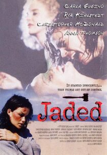 دانلود فیلم Jaded 1998367289-955900124