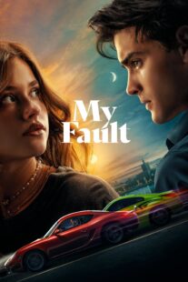 دانلود فیلم My Fault 2023366154-894873108