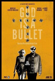 دانلود فیلم God Is a Bullet 2023369618-1524362136