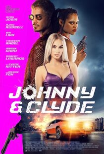 دانلود فیلم Johnny & Clyde 2023369639-705441175