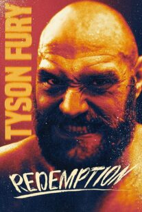 دانلود فیلم Tyson Fury: Redemption 2022373307-1008142352