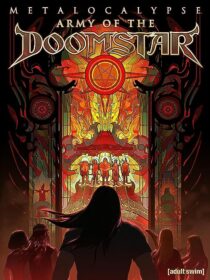 دانلود انیمیشن Metalocalypse: Army of the Doomstar 2023373988-562814345